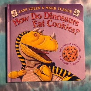 How Do Dinosaurs Eat Cookies? Book